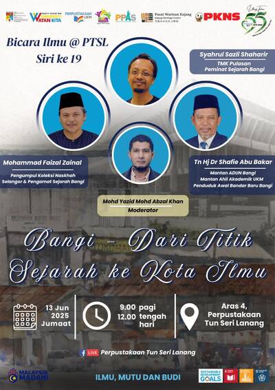 Bangi – Dari Titik Sejarah ke Kota Ilmu